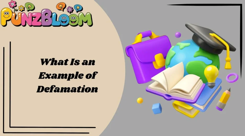 What Is an Example of Defamation