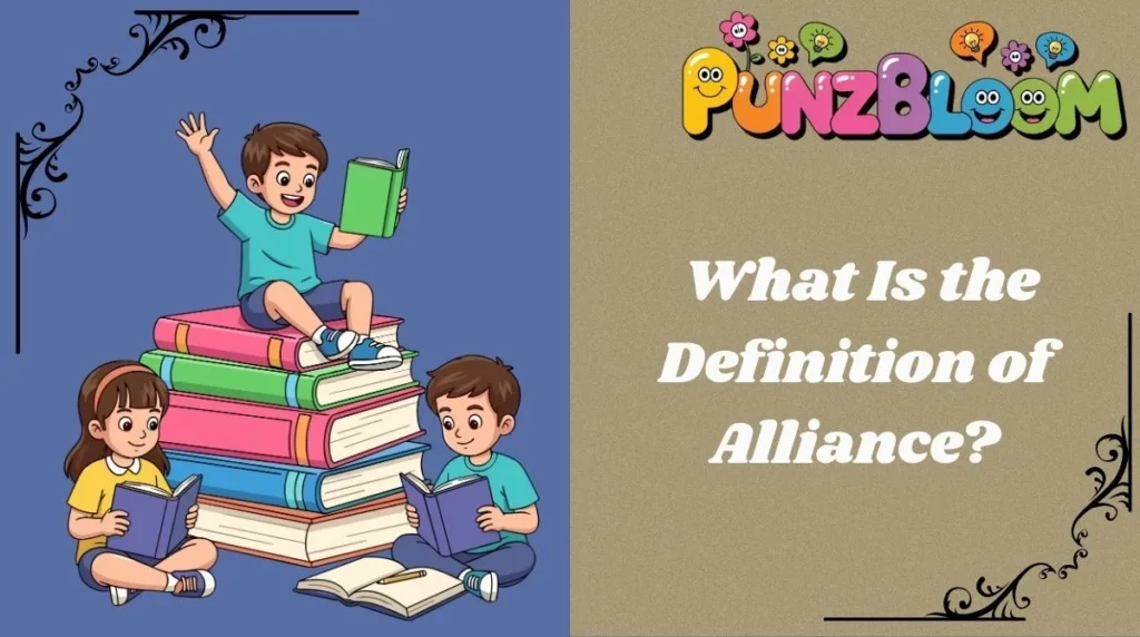  What Is the Definition of Alliance?