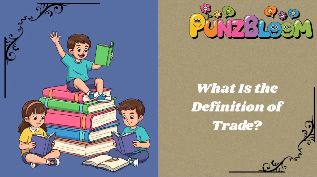 What Is the Definition of Trade?